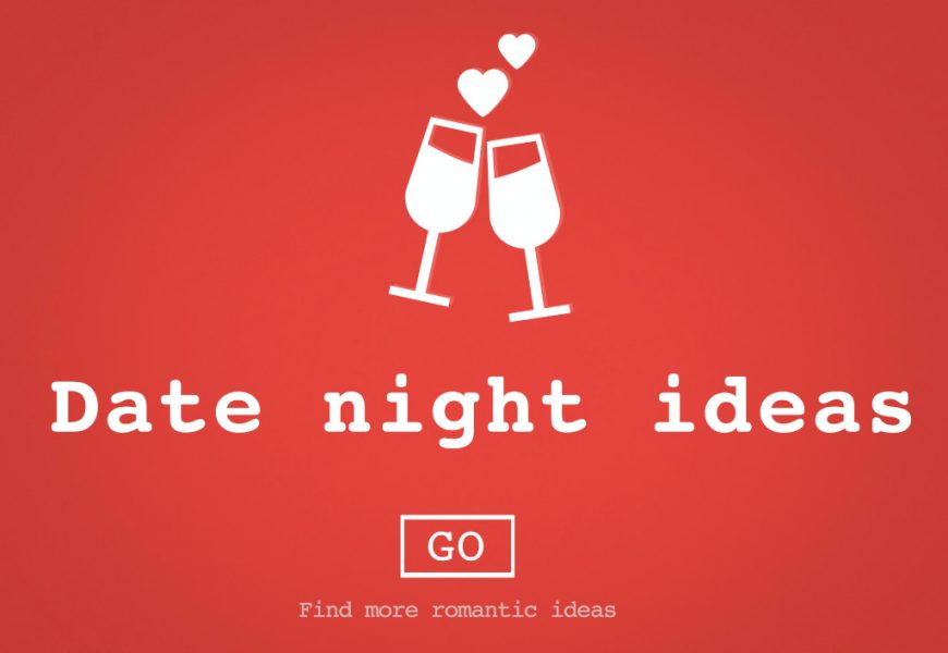Valentine's Day date night ideas
