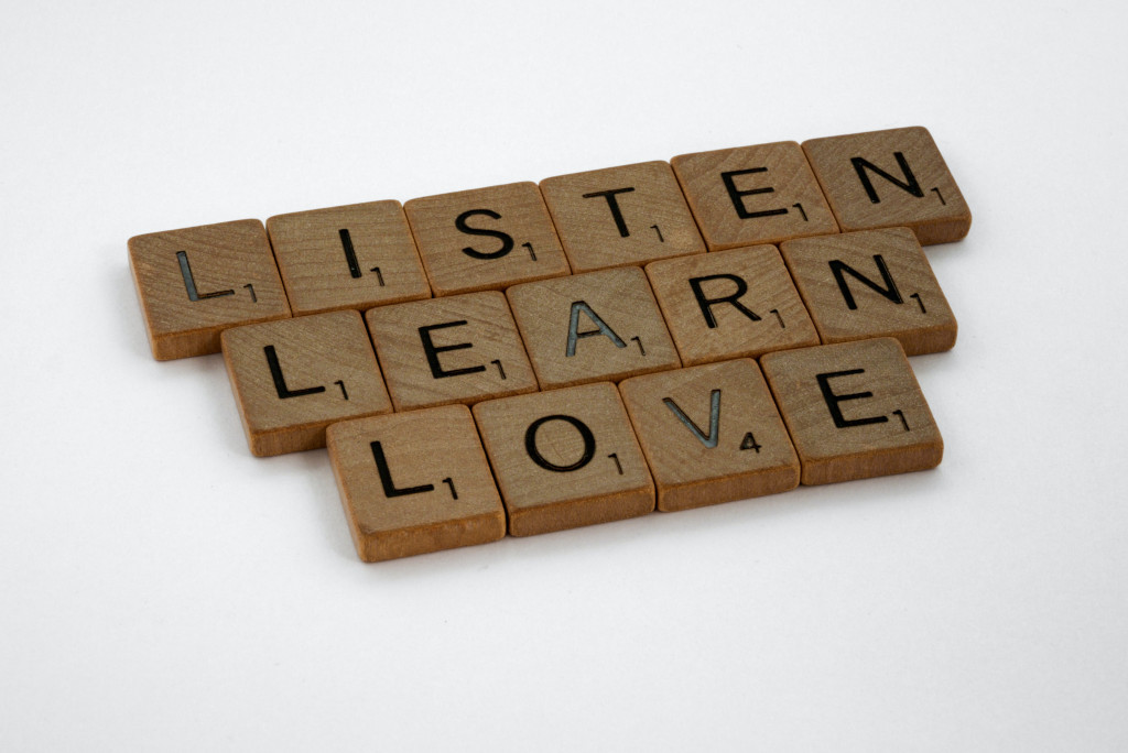 listen, learn, love