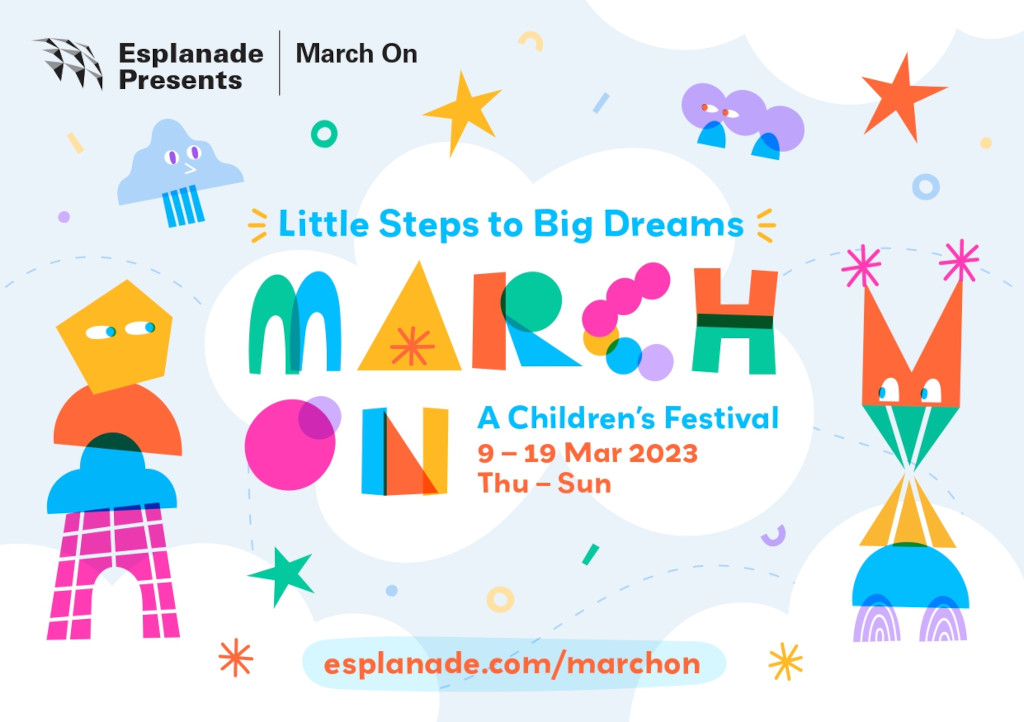 March school holidays - Esplanade Presents March On 2023